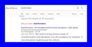 Disinformatics Google search February 2018